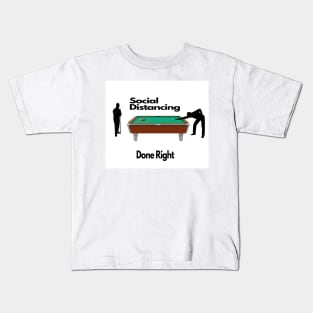 Social Distance done right Kids T-Shirt